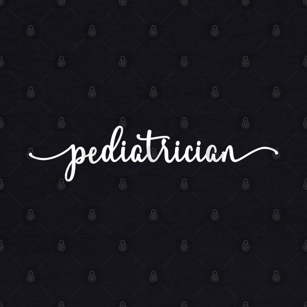 Pediatrician -Tall Font Contrast on Dark Design by best-vibes-only